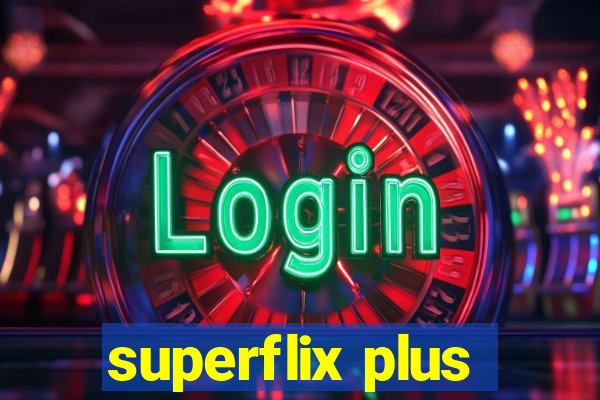 superflix plus